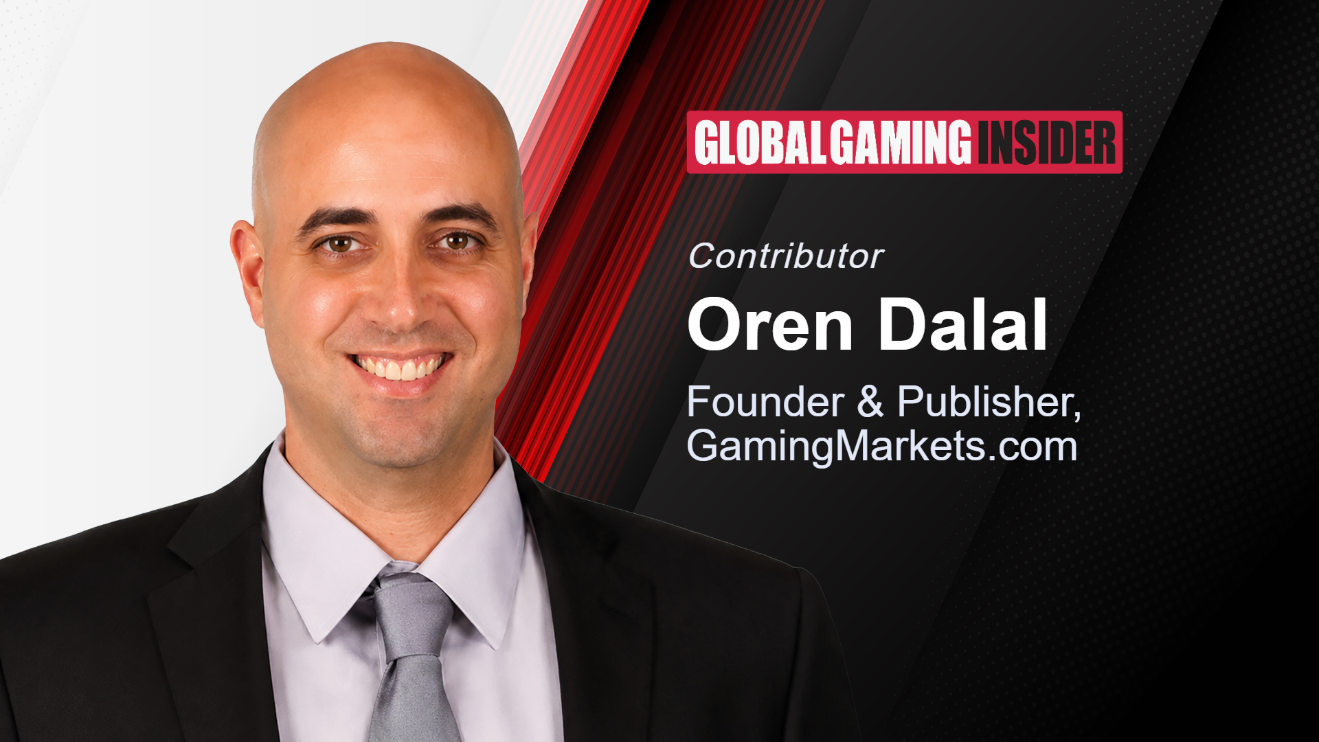Oren Dalal, Founder and Publisher of GamingMarkets, featured as a Global Gaming Insider contributor